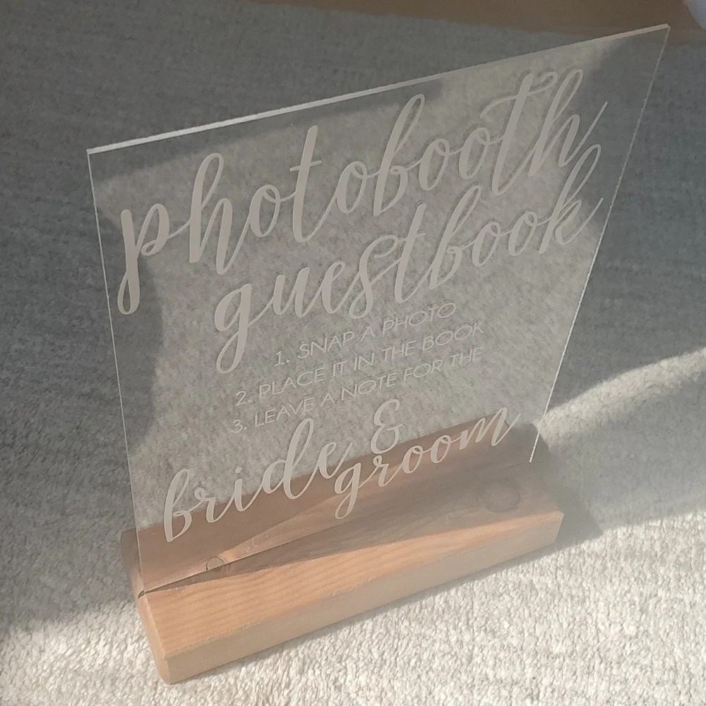 Acrylic self-standing "photobooth guestbook" sign for weddings with wood base!